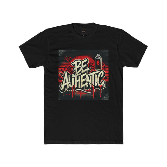 Be Authentic Unisex Cotton Crew Tee - Inspirational Streetwear for Everyday Use